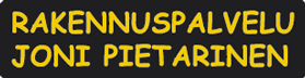 Rakennuspalvelu Joni Pietarinen - Rakennuspeltity&ouml;t ja rakennusty&ouml;t